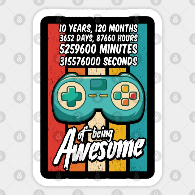 10 Years Of Being Awesome - Amazing 10th Birthday Sticker by 365inspiracji